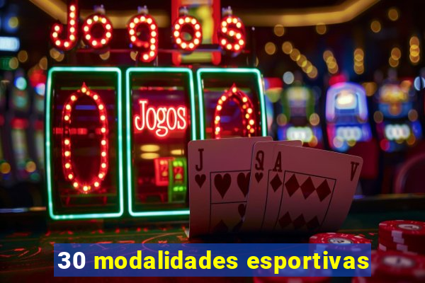 30 modalidades esportivas